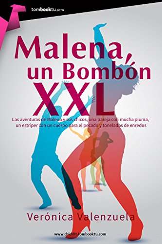 Stock image for MALENA, UN BOMBON XXL for sale by KALAMO LIBROS, S.L.