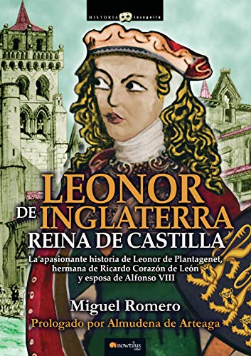 Imagen de archivo de Leonor de Inglaterra, Reina de Castilla / Eleanor of England, Queen of Castile a la venta por Revaluation Books