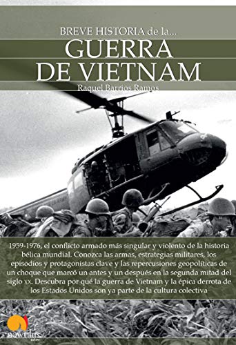 9788499676876: Breve historia de la Guerra de Vietnam: (Versin sin solapas)