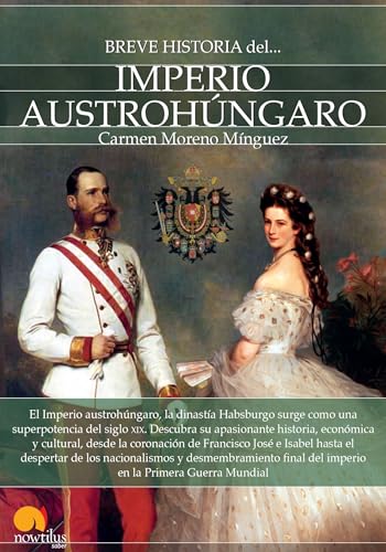 Stock image for Breve historia del Imperio Austrohngaro (Spanish Edition) for sale by Books Unplugged