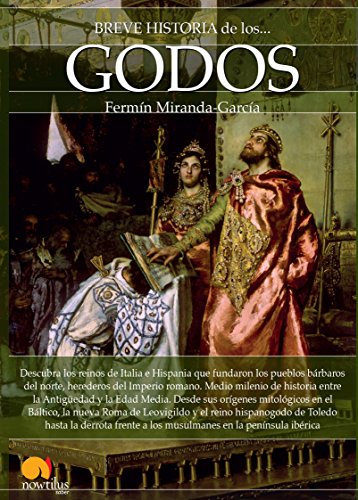 9788499677361: Breve historia de los godos (Spanish Edition)