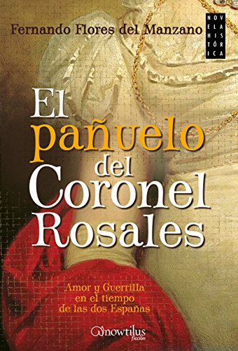 Imagen de archivo de EL PAUELO DEL CORONEL ROSALES a la venta por Librera Circus