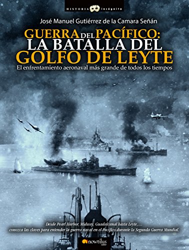 Imagen de archivo de Guerra del Pacfico/ Pacific War: La Batalla Del Golfo De Leyte/ the Battle of Leyte Gulf a la venta por Revaluation Books