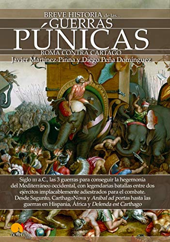 Beispielbild fr Breve historia de las Guerras Pnicas (Spanish Edition) zum Verkauf von Rye Berry Books