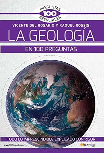 9788499679280: La Geologa en 100 preguntas (100 Preguntas Esenciales)