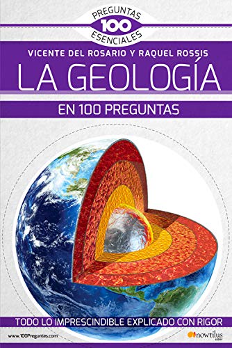 9788499679297: La geologa en 100 preguntas (100 PREGUNTAS ESENCIALES)