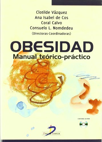 9788499690223: Obesidad: Manual Terico-Prctico (SIN COLECCION)