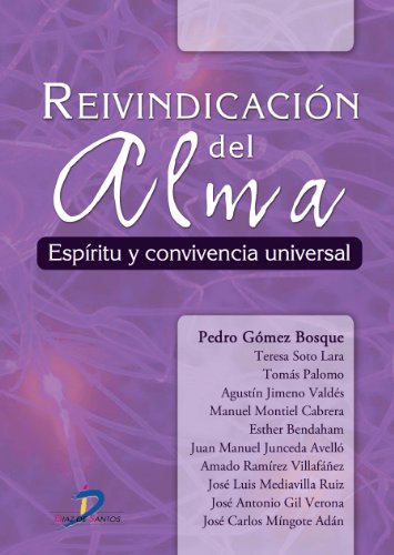 Beispielbild fr REIVINDICACION DEL ALMA: Espritu y convivencia universal zum Verkauf von KALAMO LIBROS, S.L.