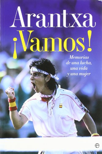 Stock image for Vamos!: Memorias de una lucha, una vida y una mujer (Biografias Y Memorias) for sale by medimops