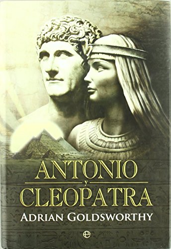 Imagen de archivo de Antonio y Cleopatra (Historia (la Esfera)) a la venta por medimops