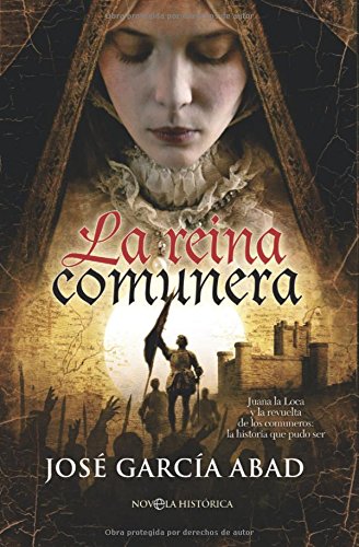 Imagen de archivo de Reina Comunera, la - Juana la Loca y la Revuelta de los Comuneros ) a la venta por Hamelyn