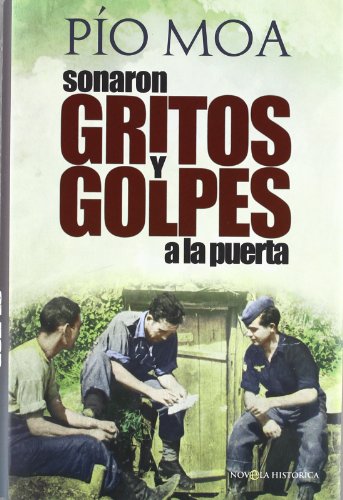 Stock image for Sonaron gritos y golpes a la puerta for sale by medimops