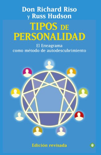 Imagen de archivo de TIPOS DE PERSONALIDAD EL ENEAGRAMA COMO MTODO DE AUTODESCUBRIMIENTO a la venta por Zilis Select Books