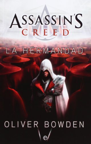 Assassins creed. La hermandad (Bolsillo) - Bowden, Oliver