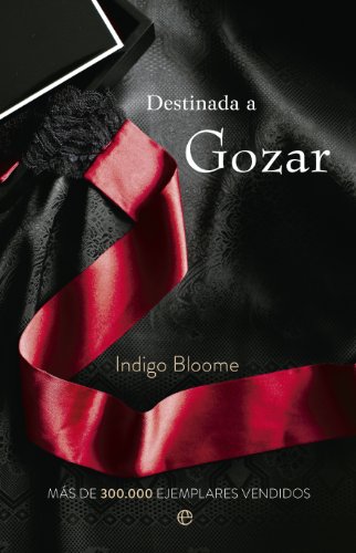 9788499705880: Destinada a gozar (Ficcin) (Spanish Edition)