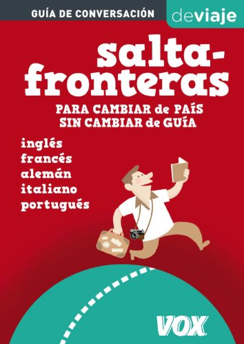 Stock image for Saltar fronteras. Para cambiar de pas sin cambiar de gua. for sale by La Librera, Iberoamerikan. Buchhandlung