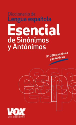 Imagen de archivo de Diccionario de la lengua española Esencial de Sinónimos y Antónimos a la venta por LIBRERIA PETRARCA