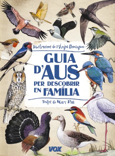 Stock image for Guia d'aus per descobrir en familia for sale by Iridium_Books