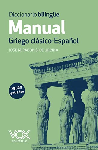 Imagen de archivo de DICCIONARIO MANUAL GRIEGO. GRIEGO CLSICO-ESPAOL. a la venta por KALAMO LIBROS, S.L.