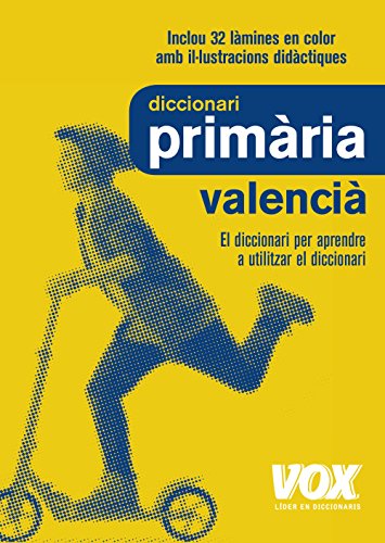 Imagen de archivo de Dicc. Primria Valenci (VOX - Lengua Valenciana - Diccionarios Escolares) a la venta por medimops