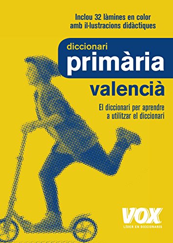 Stock image for Dicc. Primria Valenci (VOX - Lengua Valenciana - Diccionarios Escolares) for sale by medimops