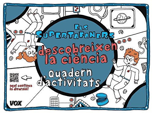 Imagen de archivo de Els Supertafaners descobreixen la ciència: Quadern d'activitats (VOX - Infantil / Juvenil - Català - A partir de 5/6 anys - Els Supertafaners) a la venta por medimops