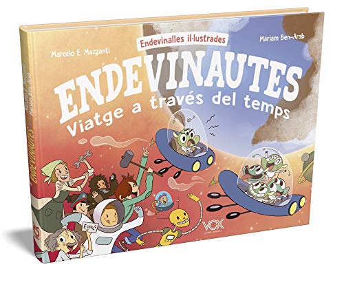 Stock image for ENDEVINAUTES. VIATGE A TRAVS DEL TEMPS. for sale by KALAMO LIBROS, S.L.