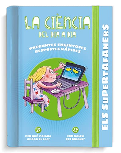 Stock image for ELS SUPERTAFANERS. LA CINCIA DEL DIA A DIA for sale by Hiperbook Espaa