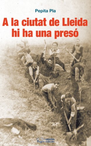Imagen de archivo de A la ciutat de Lleida hi ha una presPla Gimeno, Pepita a la venta por Iridium_Books