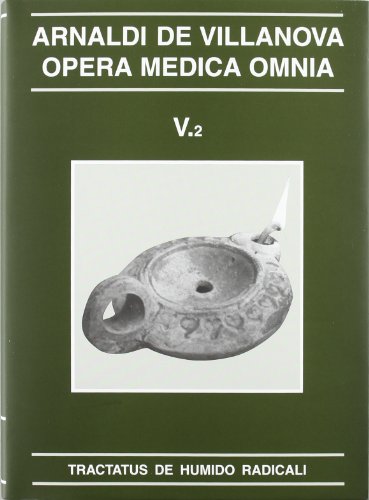 Tractatus de humido radicali (Fundació Noguera) (Latin and Catalan Edition) McVaugh, Michael R.