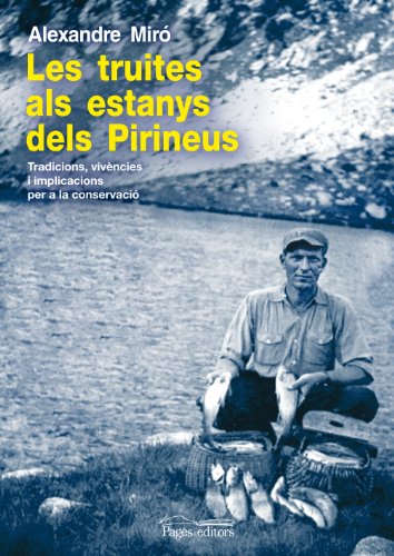 9788499751757: Truites als estanys dels Pirineus, Les (Guimet)