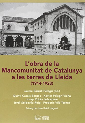 Imagen de archivo de L'obra de la Mancomuntiat de Catalunya a les terres de Lleida a la venta por AG Library