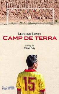 9788499755823: Camp de terra (Narrativa)