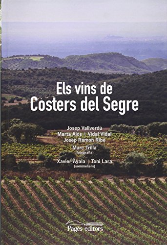 Beispielbild fr Els vins de Costers del Segre zum Verkauf von AG Library