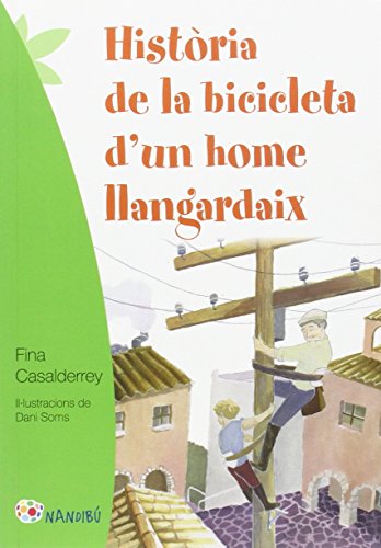 Stock image for Histria de la bicicleta d'un home llangardaix for sale by AG Library