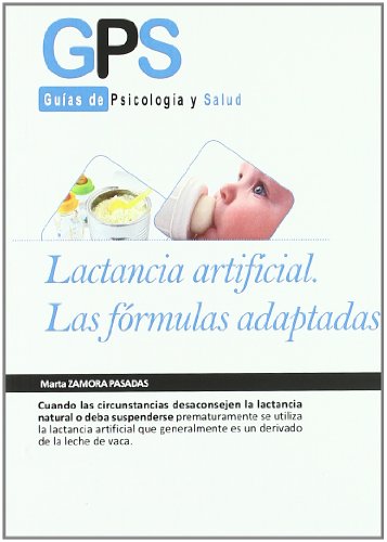 Stock image for LACTANCIA ARTIFICAL. LAS FORMULAS ADAPTADAS for sale by KALAMO LIBROS, S.L.