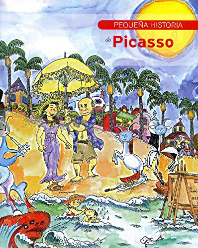 Imagen de archivo de Pequea historia de Picasso: Pequena Historia de Picasso (Petites Histries, Band 4) a la venta por medimops