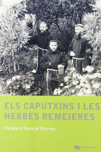 9788499790701: Els caputxins i les herbes remeieres