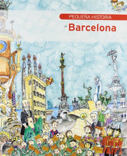 Stock image for Pequenas Historias: Pequena Historia de Barcelona for sale by WorldofBooks