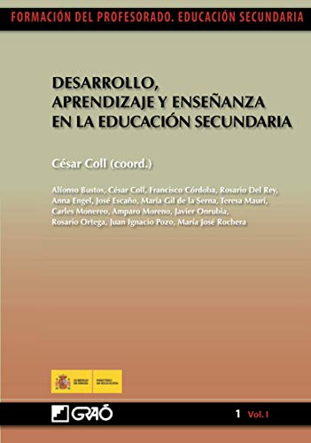 Stock image for DESARROLLO, APRENDIZAJE Y ENSEANZA EN LA EDUCACIN SECUNDARIA for sale by Librerias Prometeo y Proteo