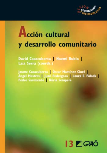 Beispielbild fr Accin cultural y desarrollo comunitario (Accin Comunitaria y Socioeducativa) (Spanish Edition) zum Verkauf von GF Books, Inc.