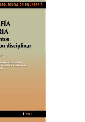 Stock image for Geografa e historia / Geography and history: Complementos de formacin disciplinar / Theory and Practice in Teaching: Vol 1 for sale by Revaluation Books