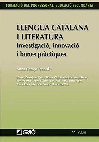 Imagen de archivo de Llengua catalana i literatura. Investigaci, innovaci i bones prctiques a la venta por Iridium_Books