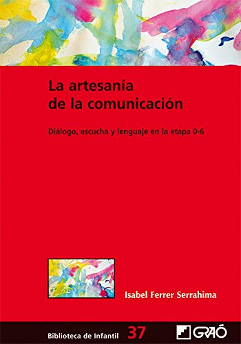 LA ARTESANÍA DE LA COMUNICACIÓN