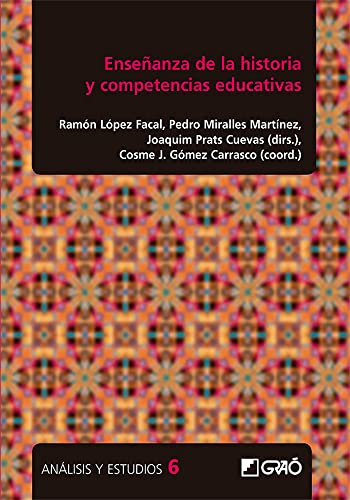 9788499808123: Enseanza de la historia y competencias educativas (Anlisis y Estudios / Ediciones universitarias) (Spanish Edition)