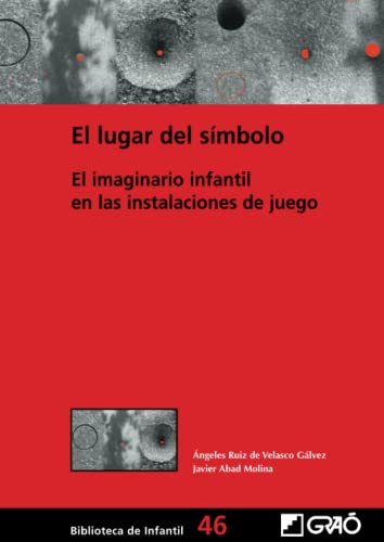

El lugar del símbolo: el imaginario infantil en las instalaciones de juego