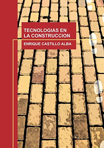 Imagen de archivo de TECNOLOGIAS EN LA CONSTRUCCION (Spanish Edition) a la venta por Lucky's Textbooks