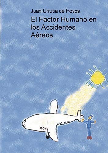 Stock image for El Factor Humano en los Accidentes Areos (Spanish Edition) for sale by Lucky's Textbooks