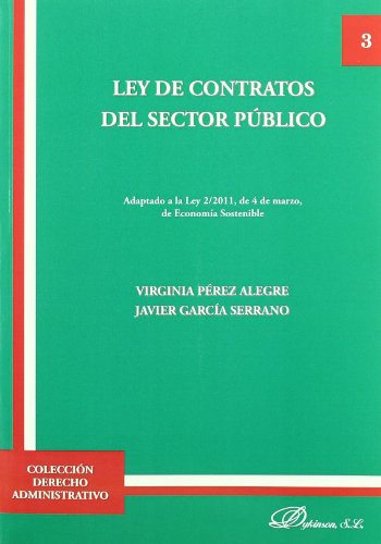 9788499820040: Ley de Contratos del Sector Publico / Contracts Law of public sector: Adaptado a La Ley 2/2011, De 4 De Marzo, De Economa Sostenible / Tailored to Law 2 / 2011 of March 4, Sustainable Economy