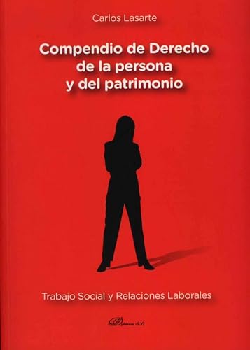 9788499821832: Compendio de derecho de la persona y del patrimonio : trabajo social y relaciones laborales